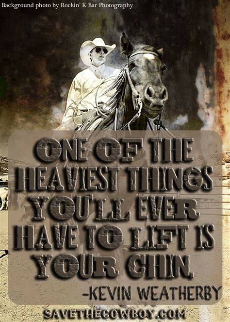 Pin By Robin Easley On Just Words Cowboy Quotes Life Lessons Cowboy