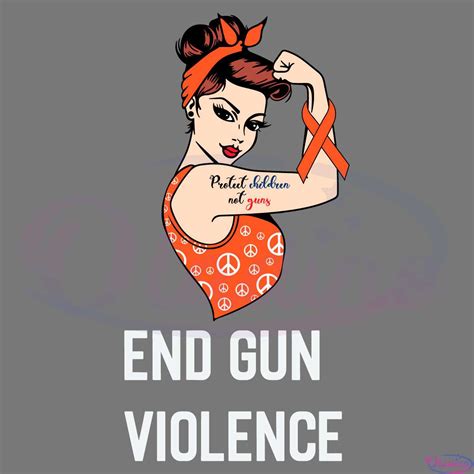 End Gun Violence Protect Children Not Gun Svg Stop Violence Svg File
