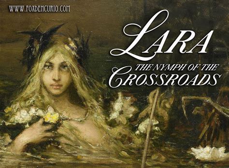 Lara The Nymph Of The Crossroads