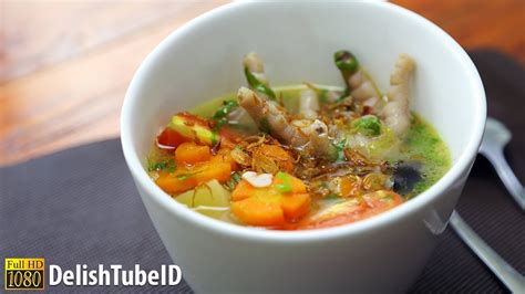 · letakan kaki ayam rebus . Resep Cara Membuat Sup Ceker Ayam - YouTube