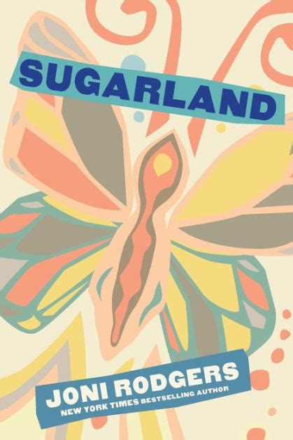 Sugarland By Joni Rodgers Paperback Barnes And Noble®