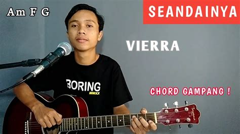 Kunci Gitar And Lirik Seandainya Vierra Chord Gampang Youtube