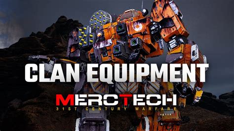 Clan Equipment Mechwarrior 5 Mercenaries Merctech Episode 11 Youtube