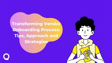 Transforming Vendor Onboarding Process Tips Approach And Strategies