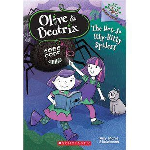 This little spider never gives up! The Olive & Beatrix #1: The Not-So-Itty-Bitty Spiders ...