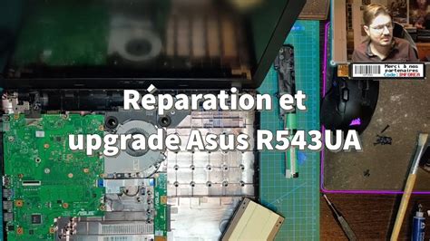 Réparation et upgrade Asus R UA YouTube