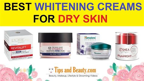 10 Best Skin Whitening Creams For Dry Skin In India Youtube