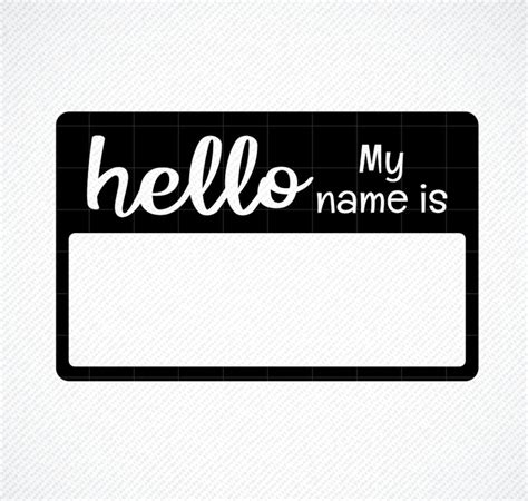Hello My Name Is Svg Name Tag Svg Vector Image Cut File For Cricut And Silhouette Etsy Canada