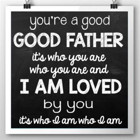 Youre A Good Good Father Christian Song Lyrics Chalkboard