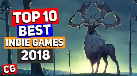 Top 10 Best Indie Games Of The Year 2018 Youtube