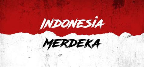 Indonesia Merdeka Flag Background Indonesia Merdeka Indonesia