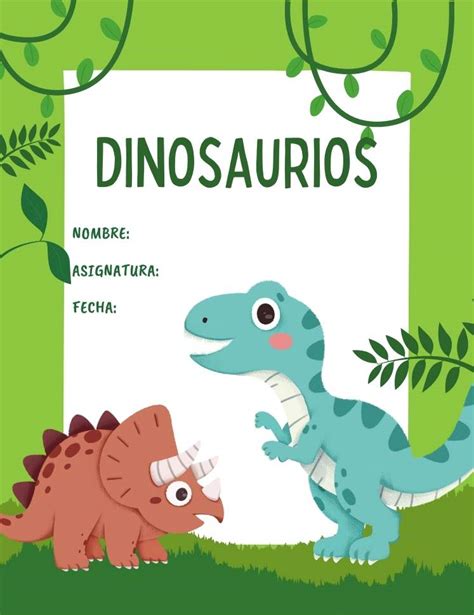 Dinosaurios Dinosaurios Portadas De Cuadernos Manuali