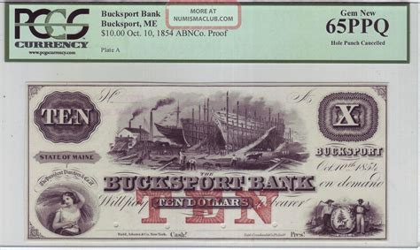 The Bucksport Bank 10 1850s Bucksport Maine Pcgs Graded Gem 65 Ppq