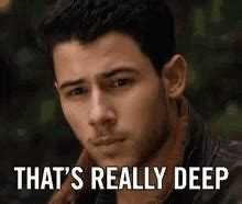 Nick Jonas Thats Really Deep GIF Nick Jonas Thats Really Deep GIF файлдарын таап бөлүшүңүз