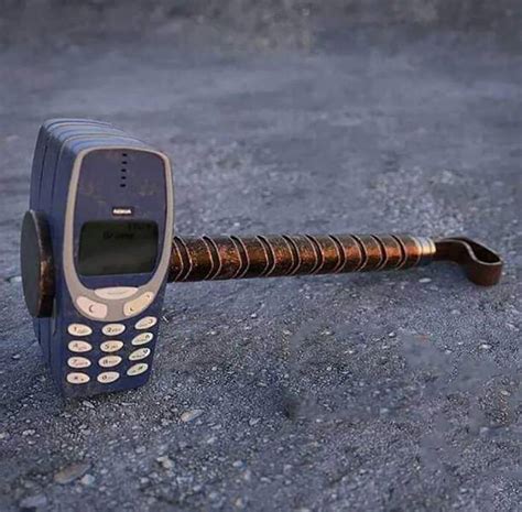 By The Hammer Of Thor Indestructible Nokia 3310 Know Your Meme