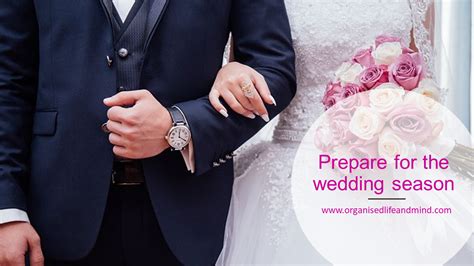 Prepare For The Wedding Season Organised Life And Mind