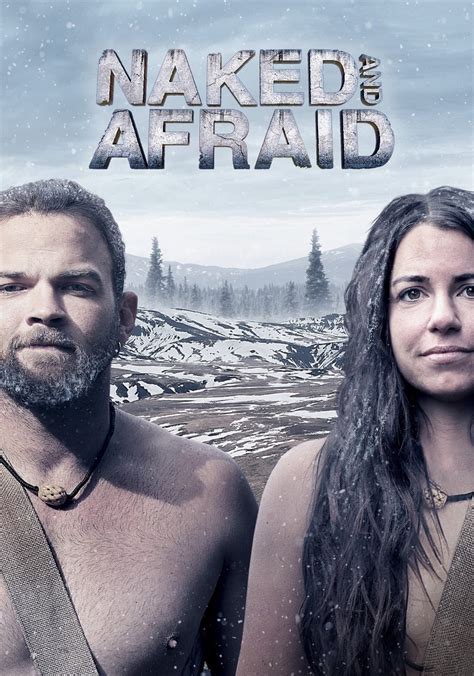Naked And Afraid Season Watch Episodes Streaming Online