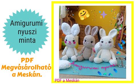 Éva Bababolt Amigurumi Minták Amigurumi Nyuszi Minta