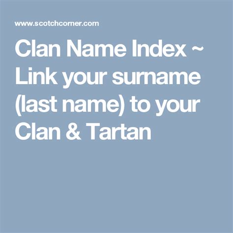 Clan Name Index ~ Link Your Surname Last Name To Your