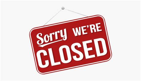 Sorry We Are Closed Png Image Background Sign