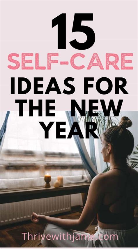 15 New Year Self Care Ideas To Make This Your Best Year Thrive With Janie
