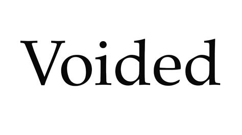 How To Pronounce Voided Youtube