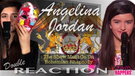 Angelina Jordan First Time Reaction The Show Must Go On And Bohemian Rhapsody Queen Covers ️
