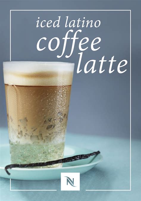 Iced Latino Coffee Latte Coffee Latte Coffee Recipes Latte Recipe