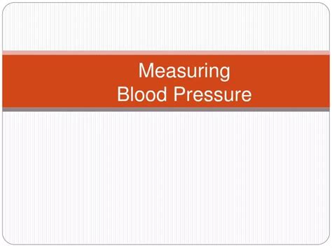 Ppt Measuring Blood Pressure Powerpoint Presentation Free Download