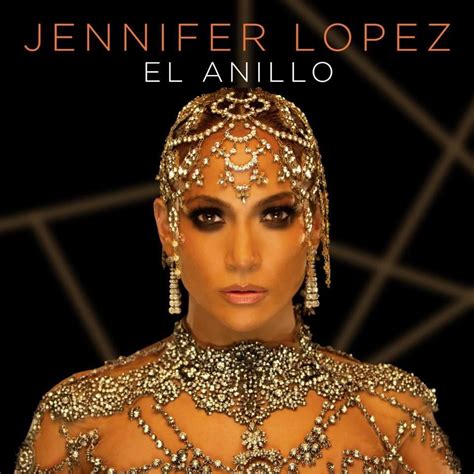 Jennifer Lopez El Anillo Lyrics Genius Lyrics