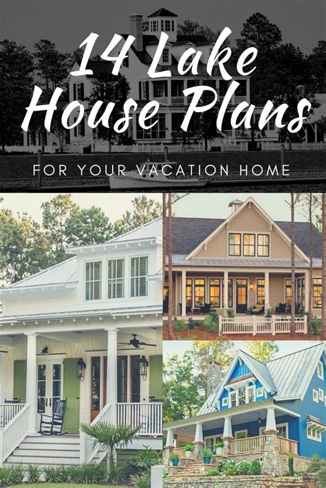 Come home to lake house today! Our Best Lake House Plans for Your Vacation Home | Lake ...
