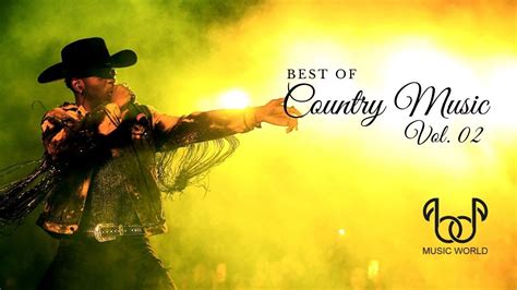 Best Of Country Music Vol 02 Youtube