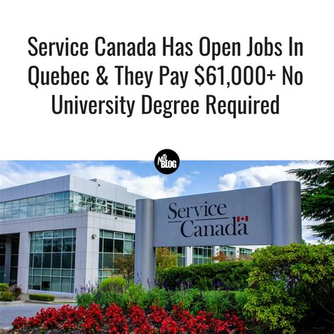 Service Canada Has Open Jobs In Quebec And They Pay 61000 No