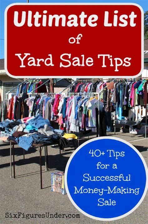 Ultimate List Of Yard Sale Tips Six Figures Under