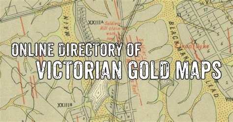 Online Directory Of Victorian Gold Maps Goldfields Guide