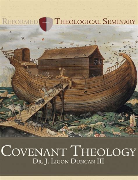 Covenant Theology By Ligon Duncan On Ibooks
