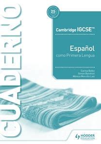 Cambridge Igcset Espa Ol Como Primera Lengua Cuaderno De Ejercicios By Simon Barefoot M Nica