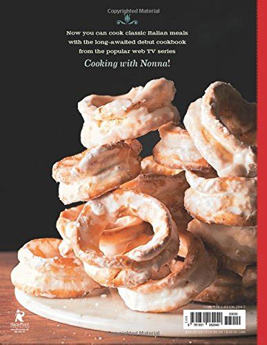 Cooking with Nonna: Celebrate Food & Family With Over 100 ...