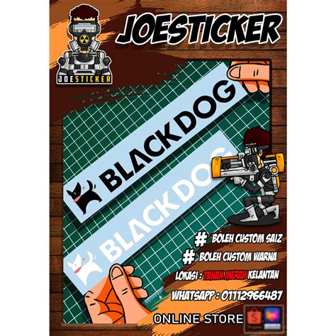 Sticker Blackdog Pelbagai Saiz Ada Dua Pilihan Warna Hitamputih