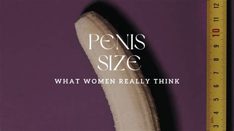 Does Penis Size Matter To Women Youtube