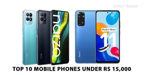 Top 10 Mobile Phones Under 15000 Daily Reports Online