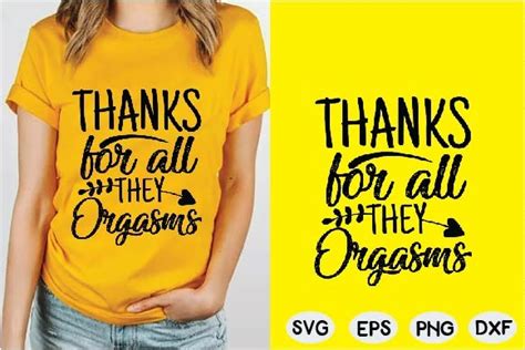 thanks for all they orgasms graphic by creative svg · creative fabrica