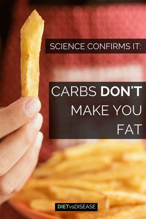 Science Confirms It Carbs Dont Make You Fat