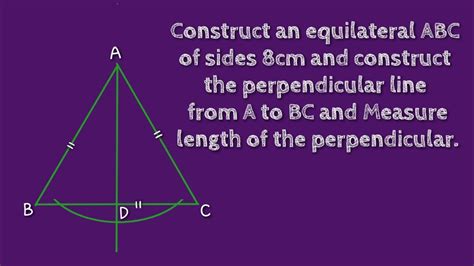 How To Construct An Equilateral Triangle Of Sides 8cm And Construct The