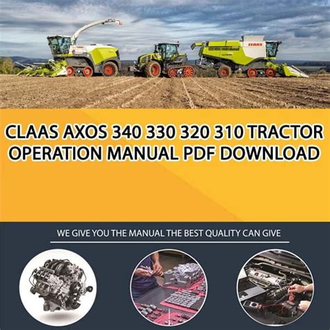 Claas Axos 340 330 320 310 Tractor Operation Manual Pdf Download