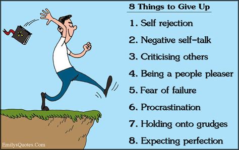 8 Things To Give Up 1 Self Rejection 2 Negative Self Talk 3