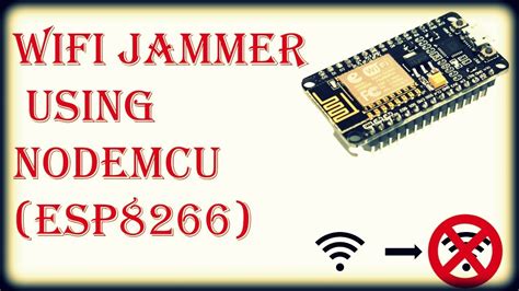 Diy Cheap Wifi Jammer Using Nodemcu Esp8266 Youtube