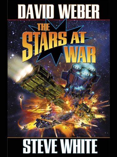 The Stars At War Starfire Combo Volumes Book 1 Ebook David Weber