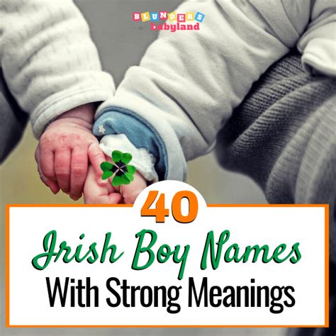 40 Timeless And Unique Irish Boy Names You Need To See Irish Boy Names