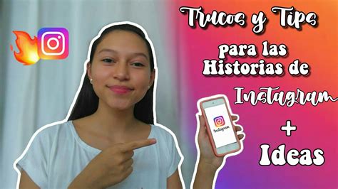 Trucos Y Tips Para Historias De Instagram Ideas💡 Youtube